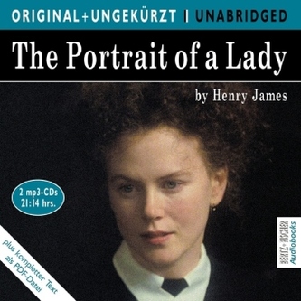 The Portrait of a Lady, 2 MP3-CDs. Bildnis einer Dame, 2 MP3-CDs, englische Version