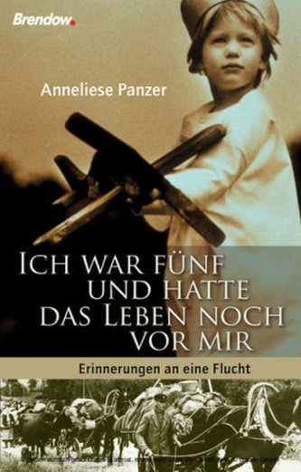 Ich war fünf und hatte das Leben noch vor mir