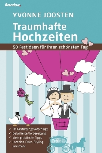 Traumhafte Hochzeiten