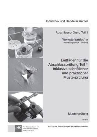 PAL-Musteraufgabensatz - Abschlussprüfung Teil 1 - Werkstoffprüfer/-in (M 0510)