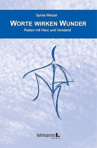 Worte wirken Wunder