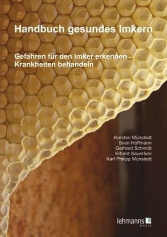 Handbuch gesundes Imkern Handbuch gesundes Imkern