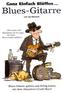 Ganz einfach blöffen, Blues-Gitarre