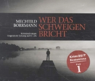 Wer das Schweigen bricht, 6 Audio-CDs