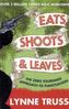 Eats, Shoots & Leaves