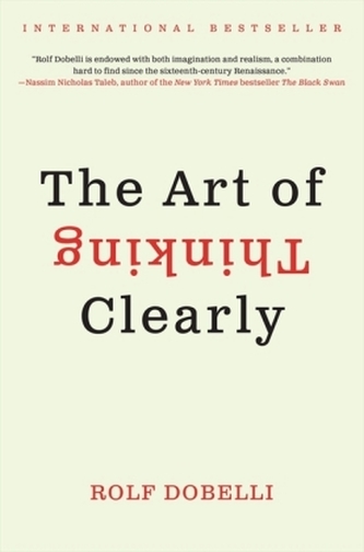 The Art of Thinking Clearly. Die Kunst des klaren Denkens, englische Ausgabe