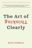 The Art of Thinking Clearly. Die Kunst des klaren Denkens, englische Ausgabe