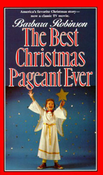 The Best Christmas Pageant Ever. Hilfe, die Herdmanns kommen, englische Ausgabe