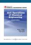 Unit Operations of Chemical Engineering