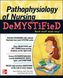 Pathophysiology of Nursing Demystified