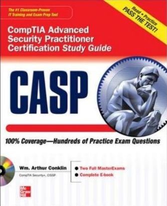 CASP CompTIA Advanced Security Practitioner Certification Study Guide (Exam CAS-001), w. CD-ROM
