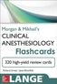 Morgan and Mikhail's Clinical Anesthesiology Flashcards