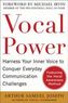 Vocal Power: Harness Your Inner Voice to Conquer Everyday Communication Challenges