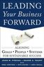 Leading Your Business Forward: Aligning Goals, People, and Systems for Sustainable Success