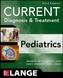 CURRENT Diagnosis and Treatment Pediatrics