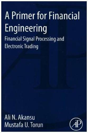 A Primer for Financial Engineering