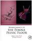 Biomechanics of the Female Pelvic Floor