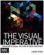 The Visual Imperative
