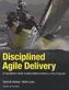 Disciplined Agile Delivery