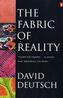 The Fabric of Reality