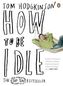 How to be Idle. Anleitung zum Müßiggang, englische Ausgabe