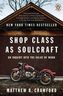 Shop Class As Soulcraft. Ich schraube, also bin ich, englische Ausgabe
