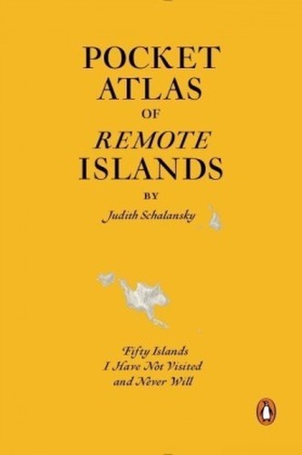 Pocket Atlas of Remote Islands. Taschenatlas der abgelegenen Inseln, englische Ausgabe