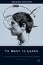 To Want To Learn