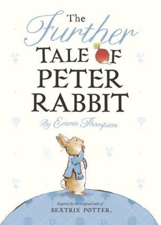 The Further Tale of Peter Rabbit