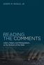 Reading the Comments - Likers, Haters, and Manipulators at the Bottom of the Web