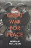 The Great War for Peace