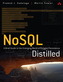 NoSQL Distilled