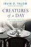 Creatures of a Day. Denn alles ist vergänglich, englische Ausgabe
