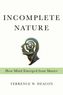 Incomplete Nature