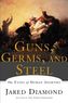 Guns, Germs, And Steel. Arm und Reich, englische Ausgabe