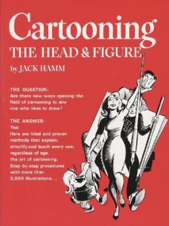 Cartooning The Head &Figure;