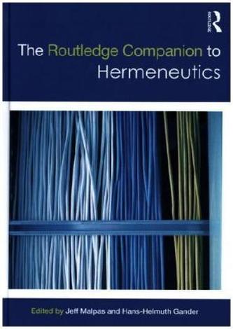 The Routledge Companion to Hermeneutics