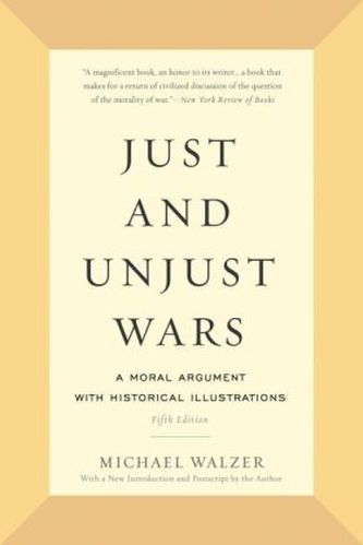 Just and Unjust Wars