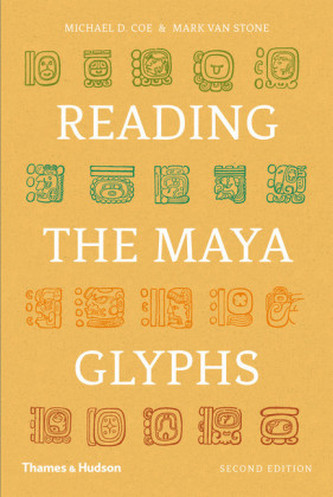 Reading the Maya Glyphs