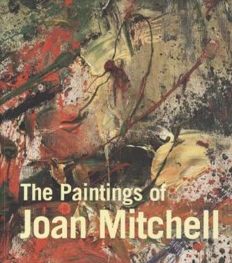 The Paintings of Joan Mitchell