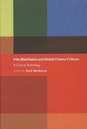 Film Manifestos and Global Cinema Cultures