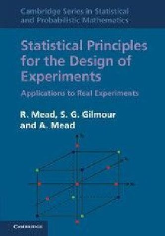 Statistical Principles for the Design of Experiments
