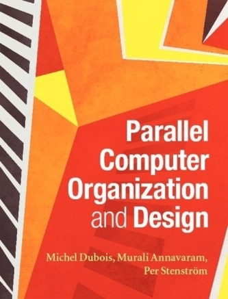 Parallel Computer Organization and Design