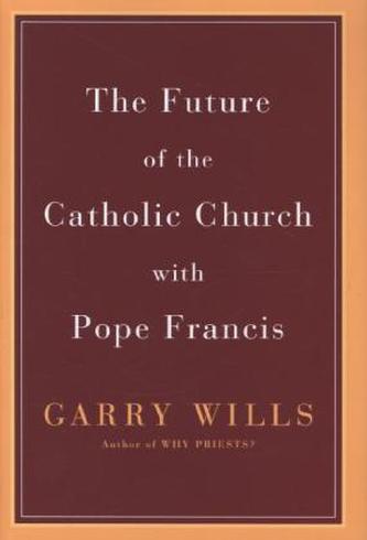 The Future of the Catholic Church with Pope Francis