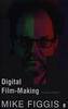 Digital Film-making