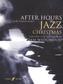 After Hours Jazz Christmas, piano solo