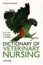 Dictionary of Veterinary Nursing