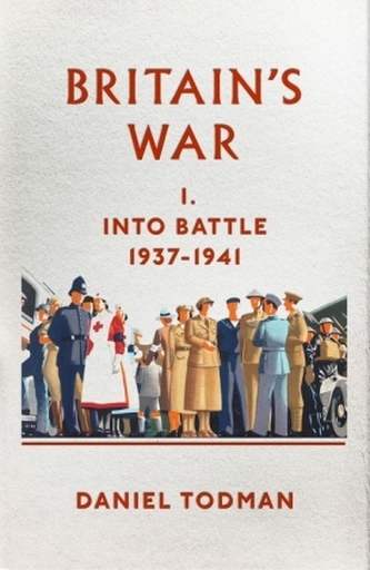 Britain's War. Vol.1