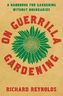 On Guerrilla Gardening