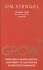 Grow: How Ideals Power Growth and Profit at the World's 50 Greatest Companies